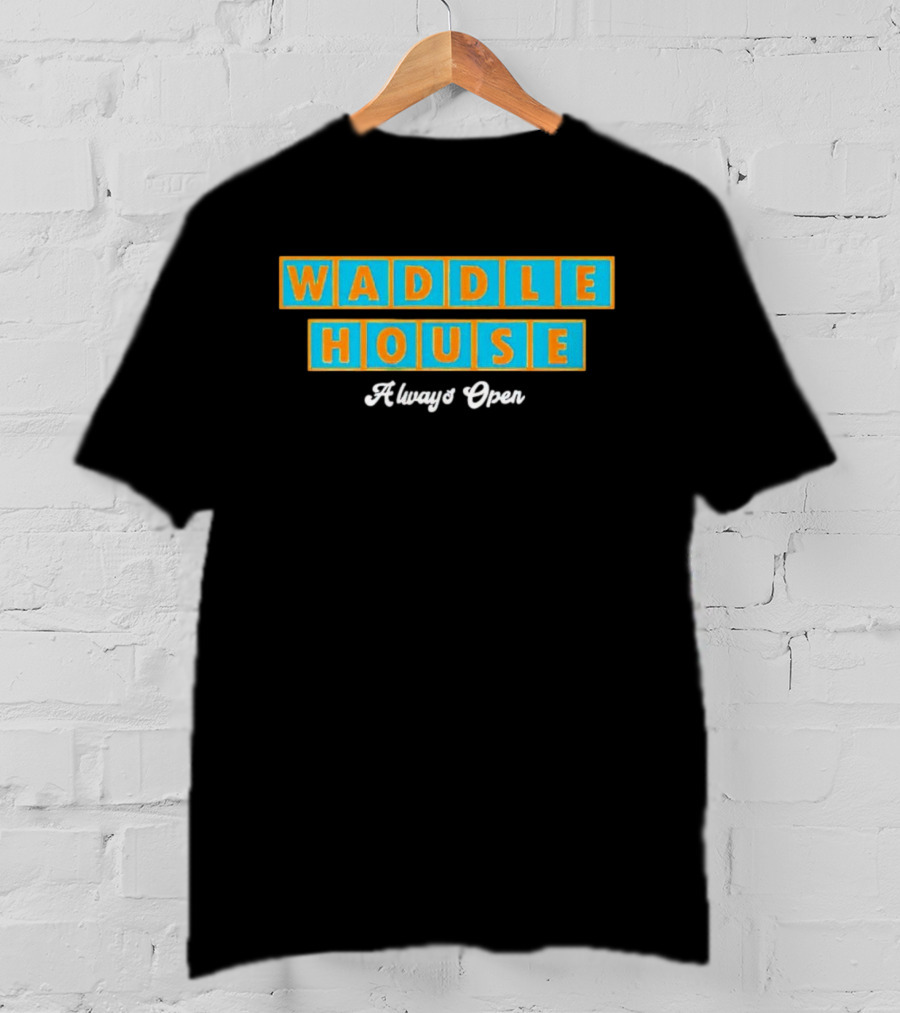 Waddle House Always Open Penguins T-Shirt
