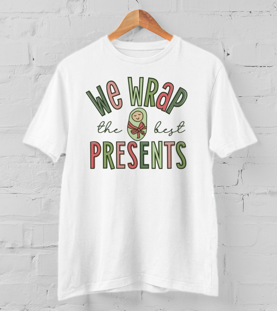 We Wrap The Best Presents Baby Swaddle Bow T-Shirt
