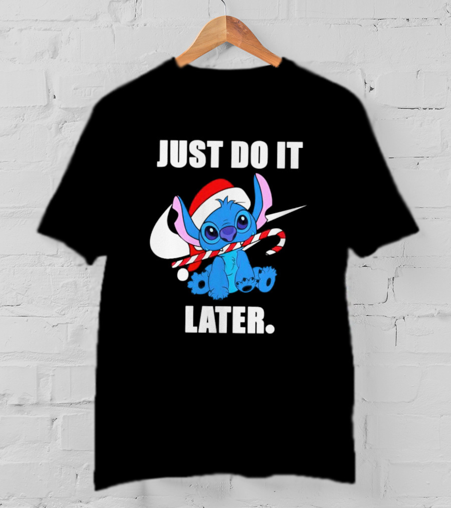 Santa Stitch Just Do It Later Christmas T-Shirt
