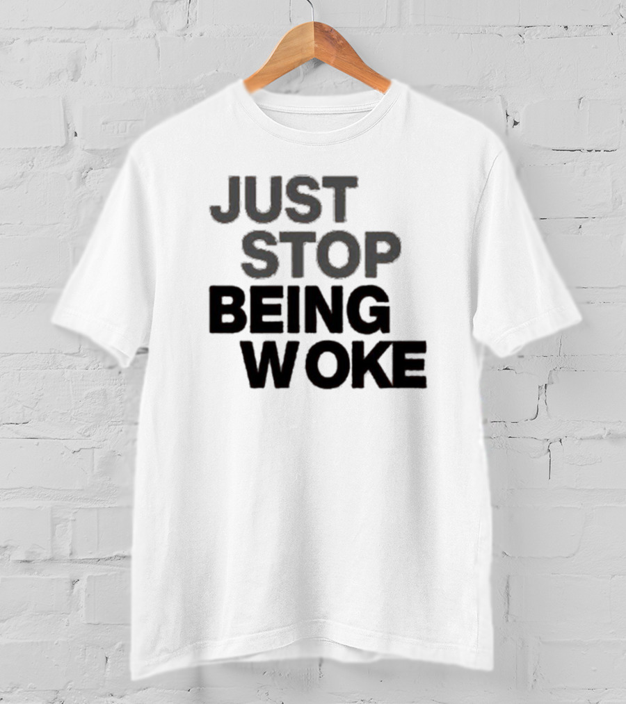 Paula London Just Stop Being Woke Black Lettered Message T-Shirt
