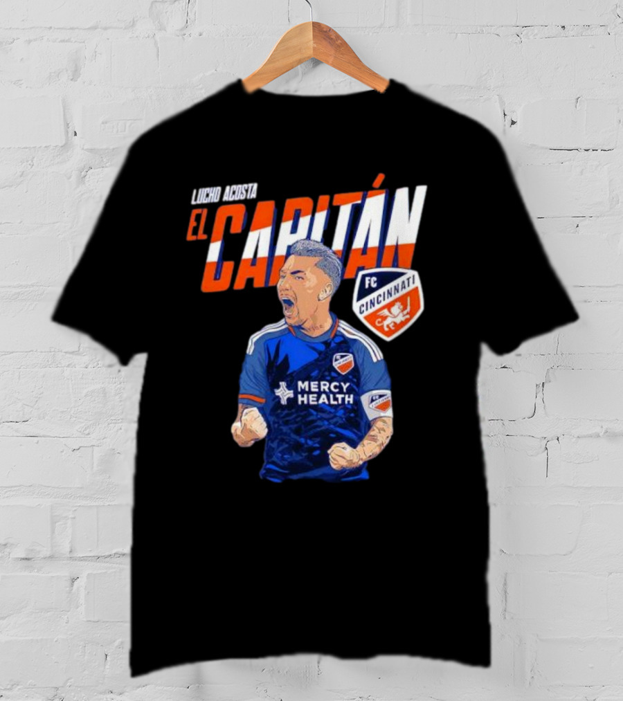 FC Cincinnati Lucho Acosta El Capitan Mercy Health Soccer Captain T-Shirt