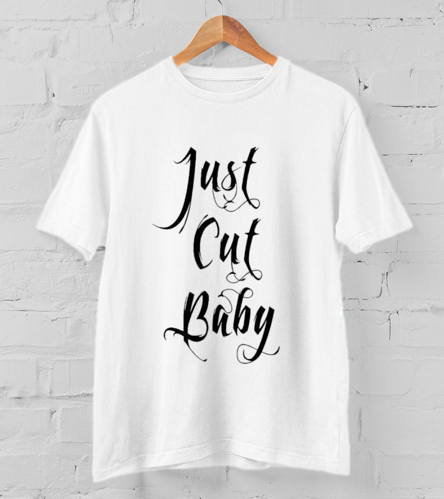 Just Cut Baby T-Shirt