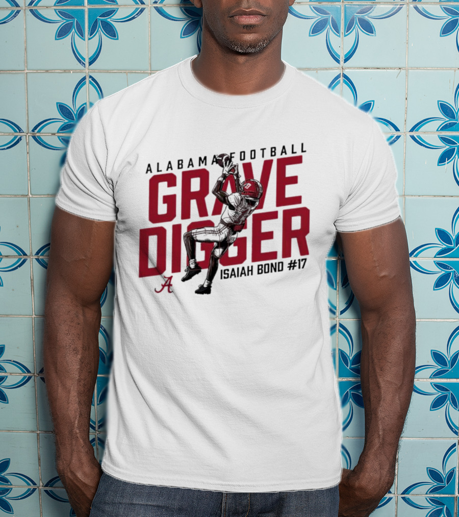 Alabama Football Grave Digger Isaiah Bond #17 T-Shirt