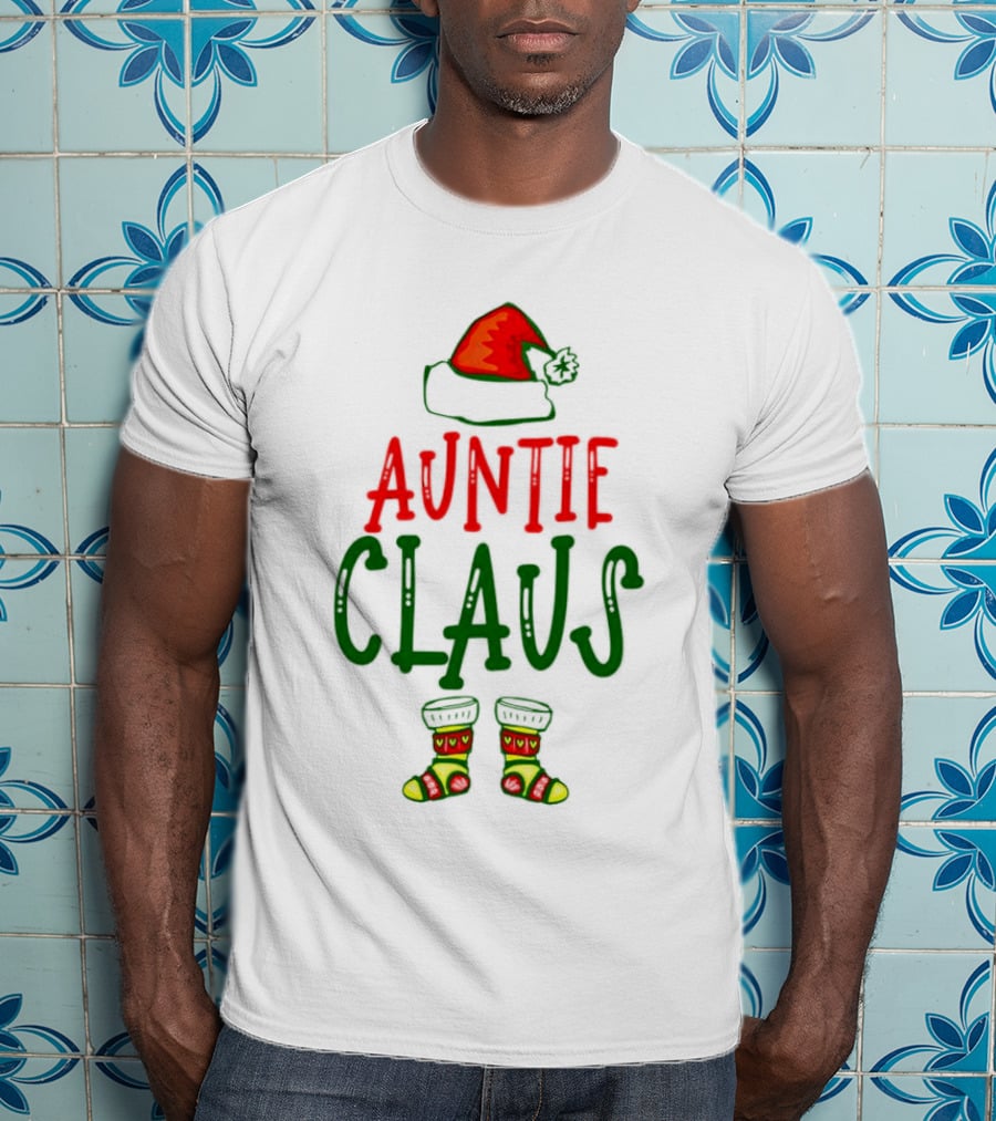 Auntie Claus Christmas Holiday Hat And Festive Socks T-Shirt