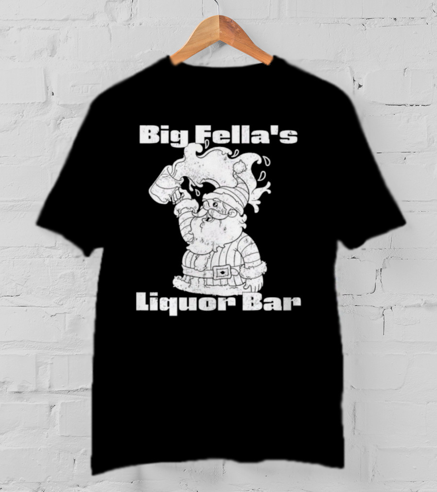 Big Fella's Liquor Bar Holiday Santa Festivity T-Shirt