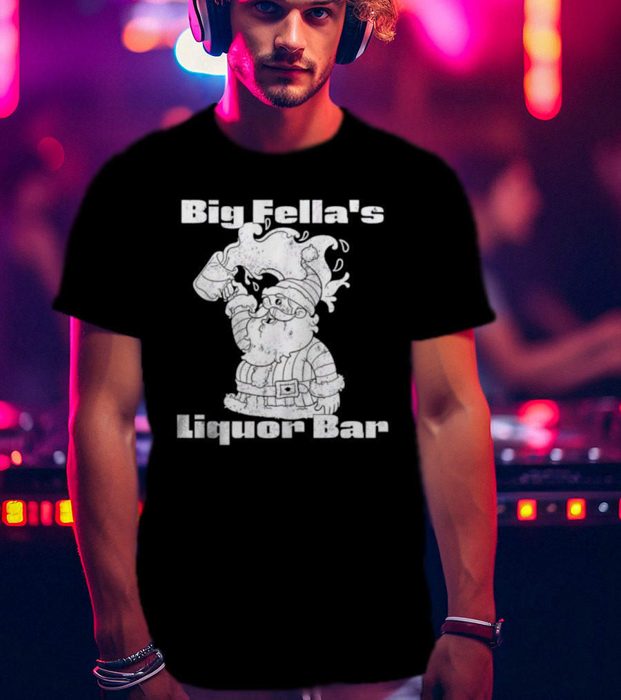 Big Fella's Liquor Bar Holiday Santa Festivity T-Shirt