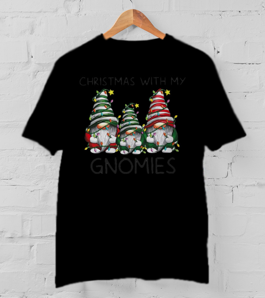 Christmas With My Gnomies Festive Holiday Lights Gnome Trio T-Shirt