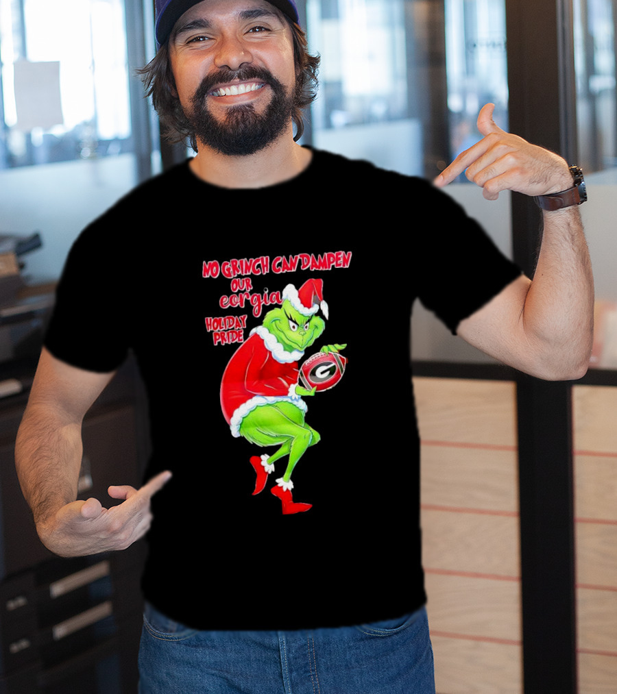 No Grinch Can Dampen Our Georgia Holiday Pride Christmas Football T-Shirt
