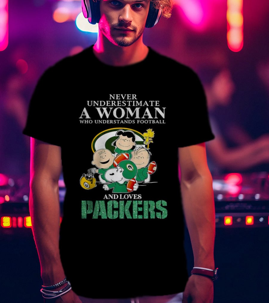 Never Underestimate A Woman Who Understands Football And Loves Packers Featuring Peanuts Characters T-Shirt