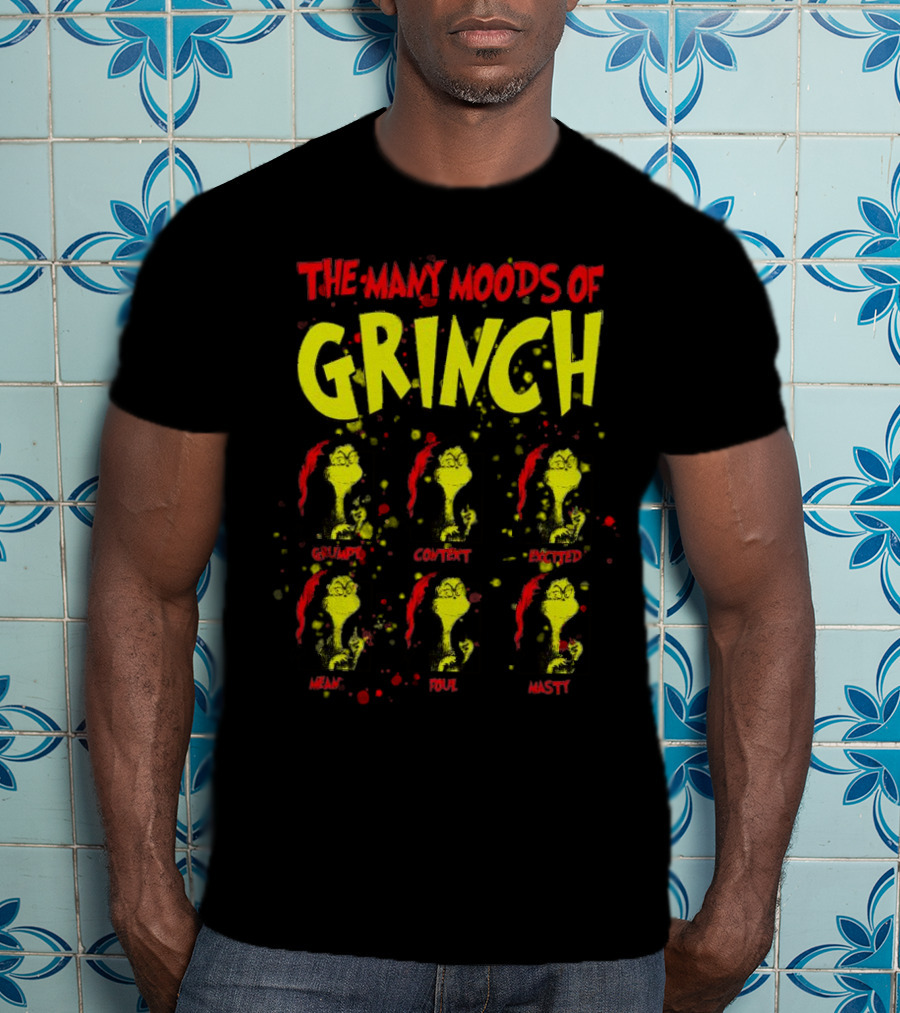 The Many Moods Of Grinch Grumpy Content Excited Mean Sour Nasty Merry Christmas T-Shirt