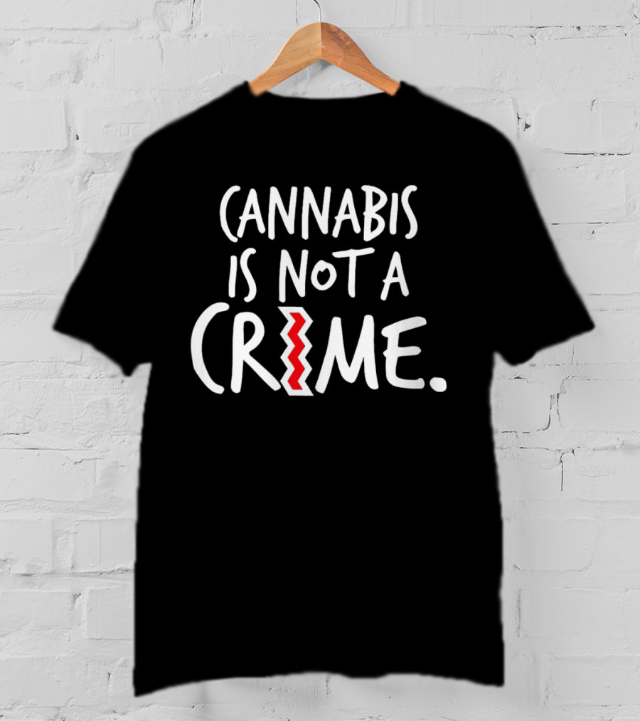 Cannabis Is Not A Crime Zigzag Lettering T-Shirt