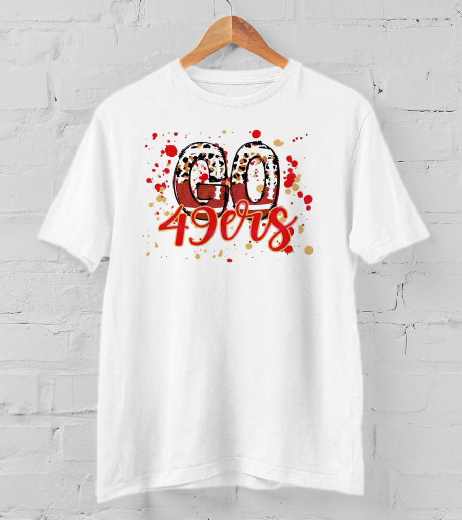 Leopard Print Go 49ers Red And Gold Text With Splatter T-Shirt