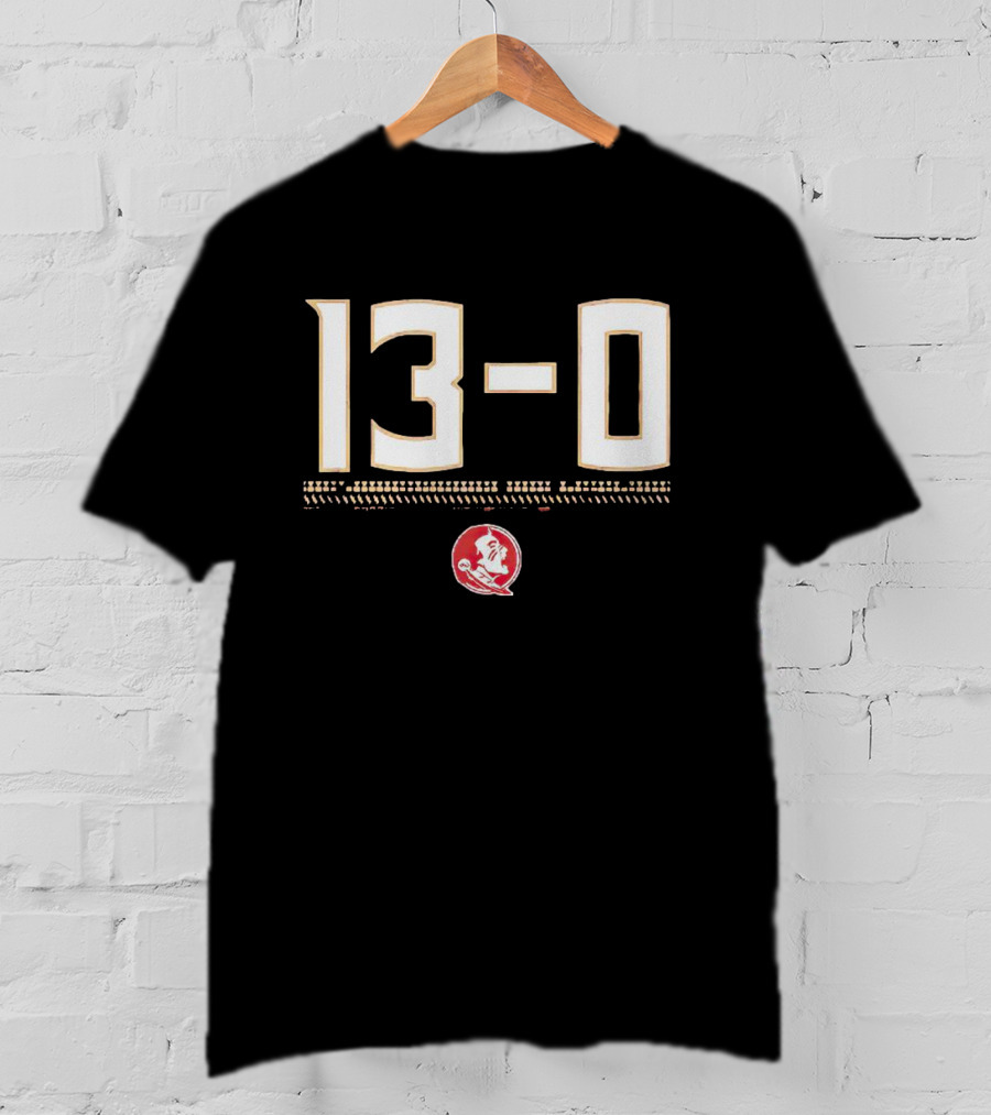 FSU 13-0 Seminoles Football Undefeated Season T-Shirt