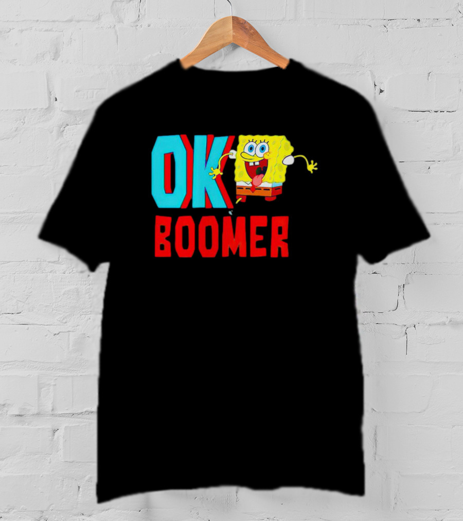 Spongebob Squarepants OK Boomer Meme Fun T-Shirt