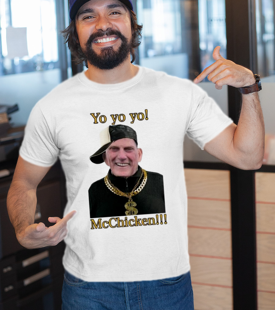 Yo Yo Yo McChicken Dollar Sign Bling Hip Hop Vibe T-Shirt