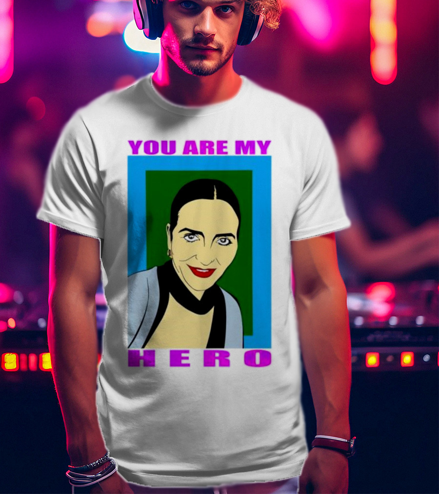 You Are My Hero Pop T-Shirt