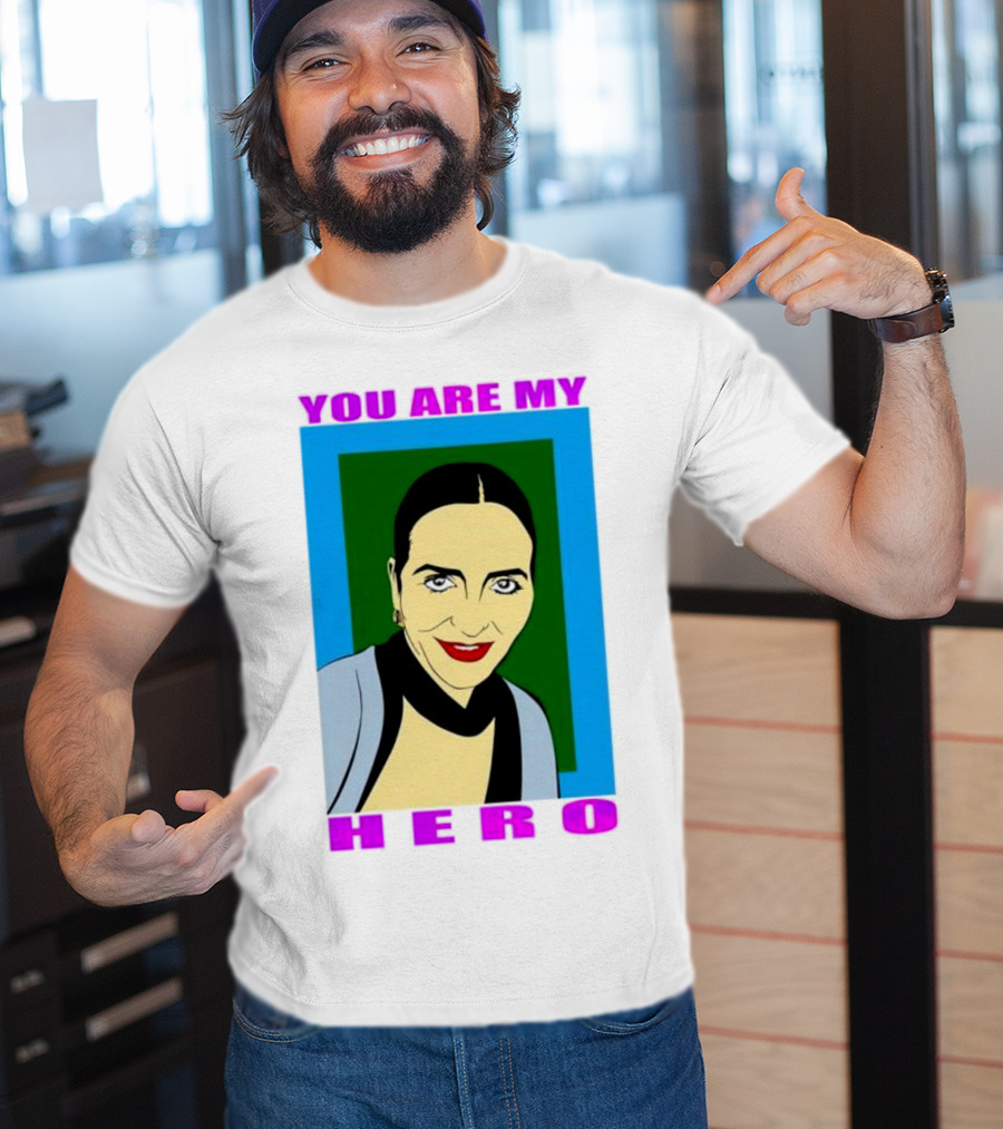 You Are My Hero Pop T-Shirt