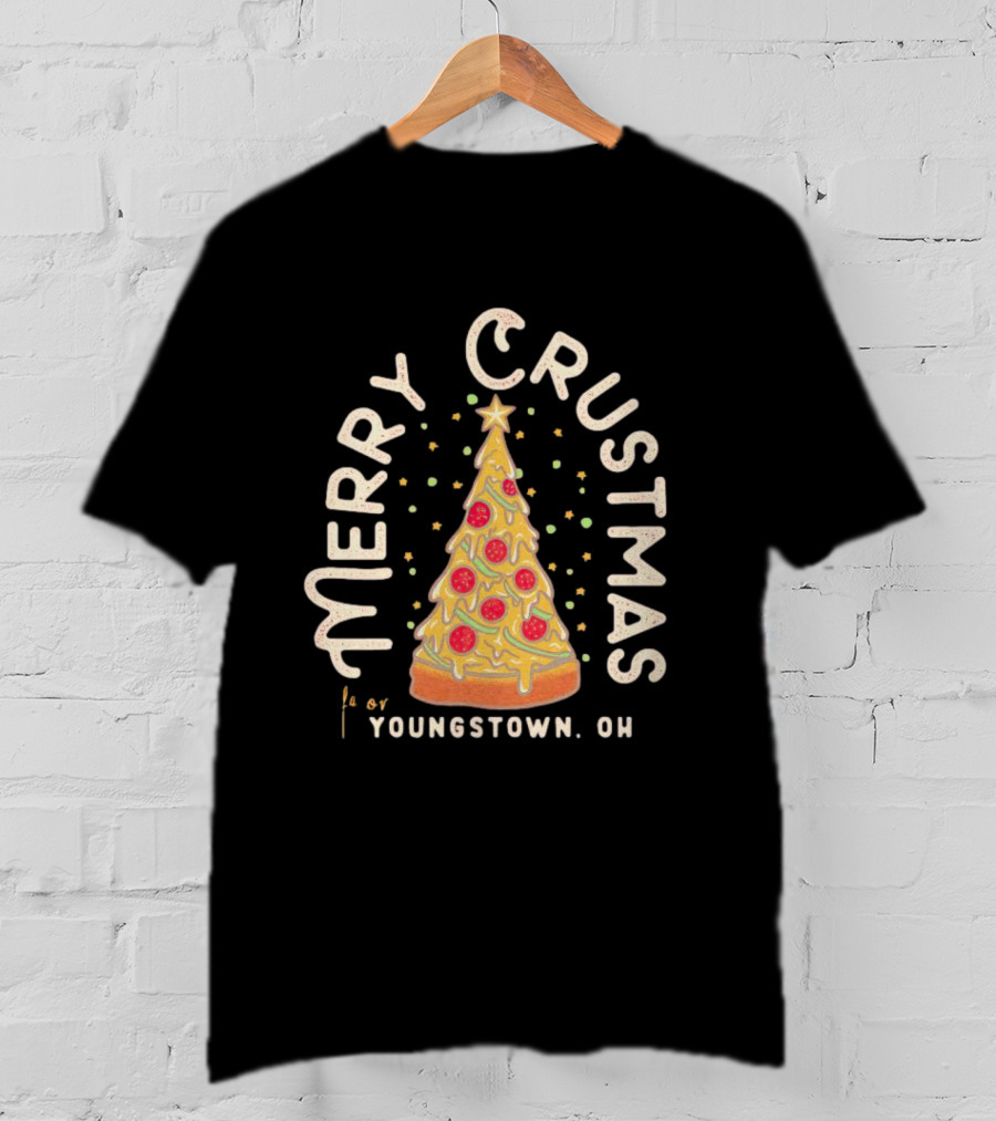Merry Crustmas Youngstown OH Pizza Christmas T-Shirt