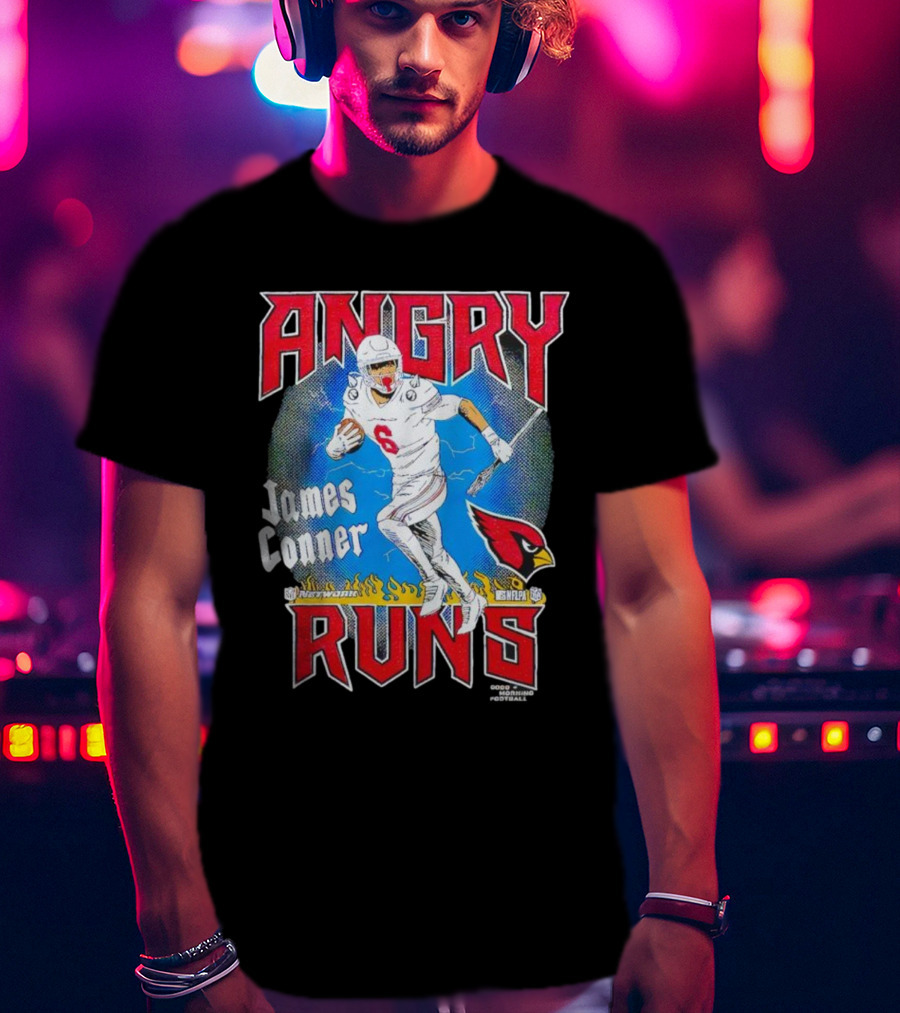 Angry Runs James Conner Arizona Cardinals NFL Kyle Brandt Good Morning Football T-Shirt