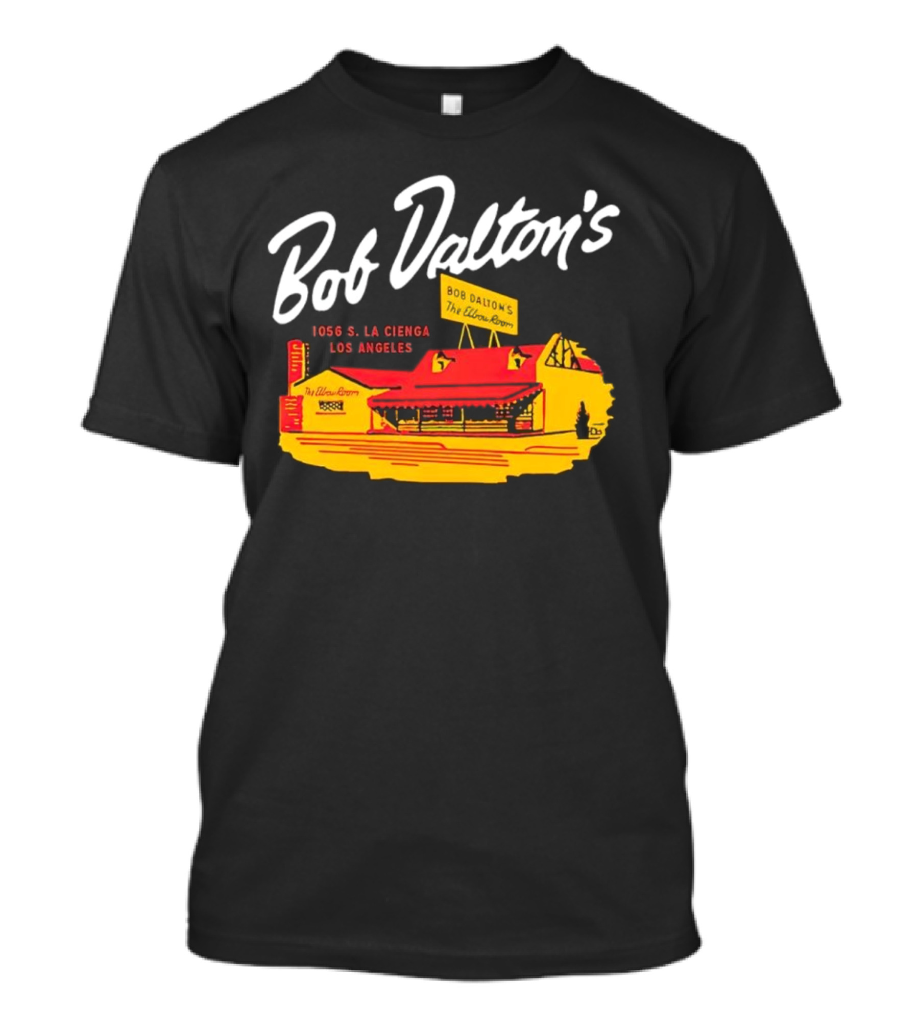 Bob Dalton’s 1056 S. La Cienega Los Angeles The Elbow Room Vintage Restaurant T-Shirt