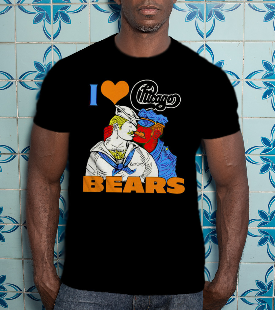 I Love Chicago Bears BossDog Sailor And Cop Embrace T-Shirt
