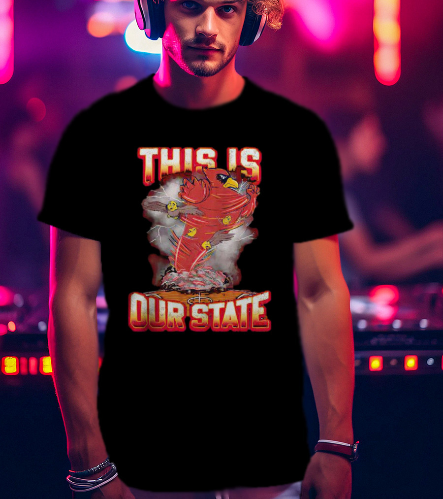 Iowa State Cyclones This Is Our State Tornado Bird T-Shirt