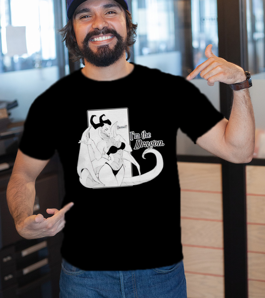 Damsel I'm The Dragon T-Shirt