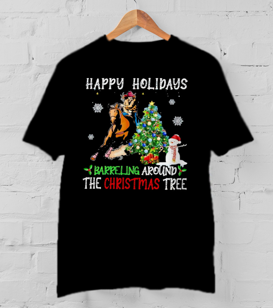 Happy Holidays Barreling Around The Christmas Tree With Cowboy And Snowman T-Shirt