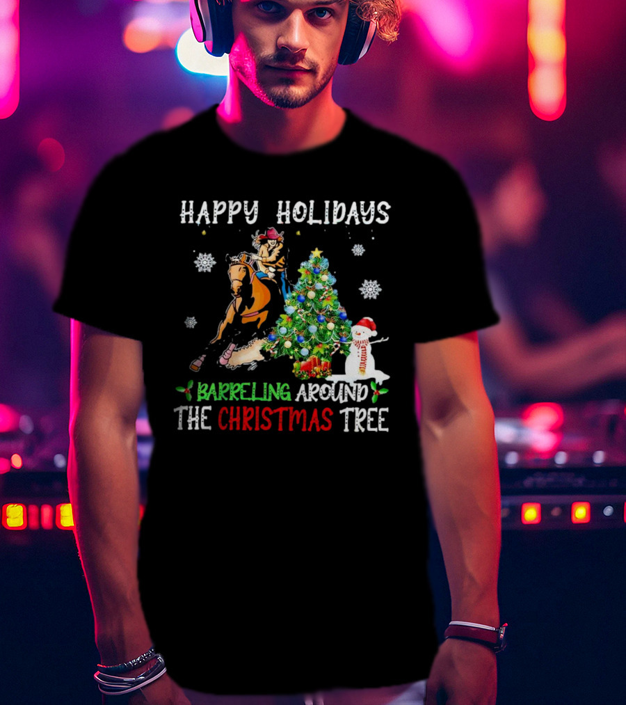 Happy Holidays Barreling Around The Christmas Tree With Cowboy And Snowman T-Shirt