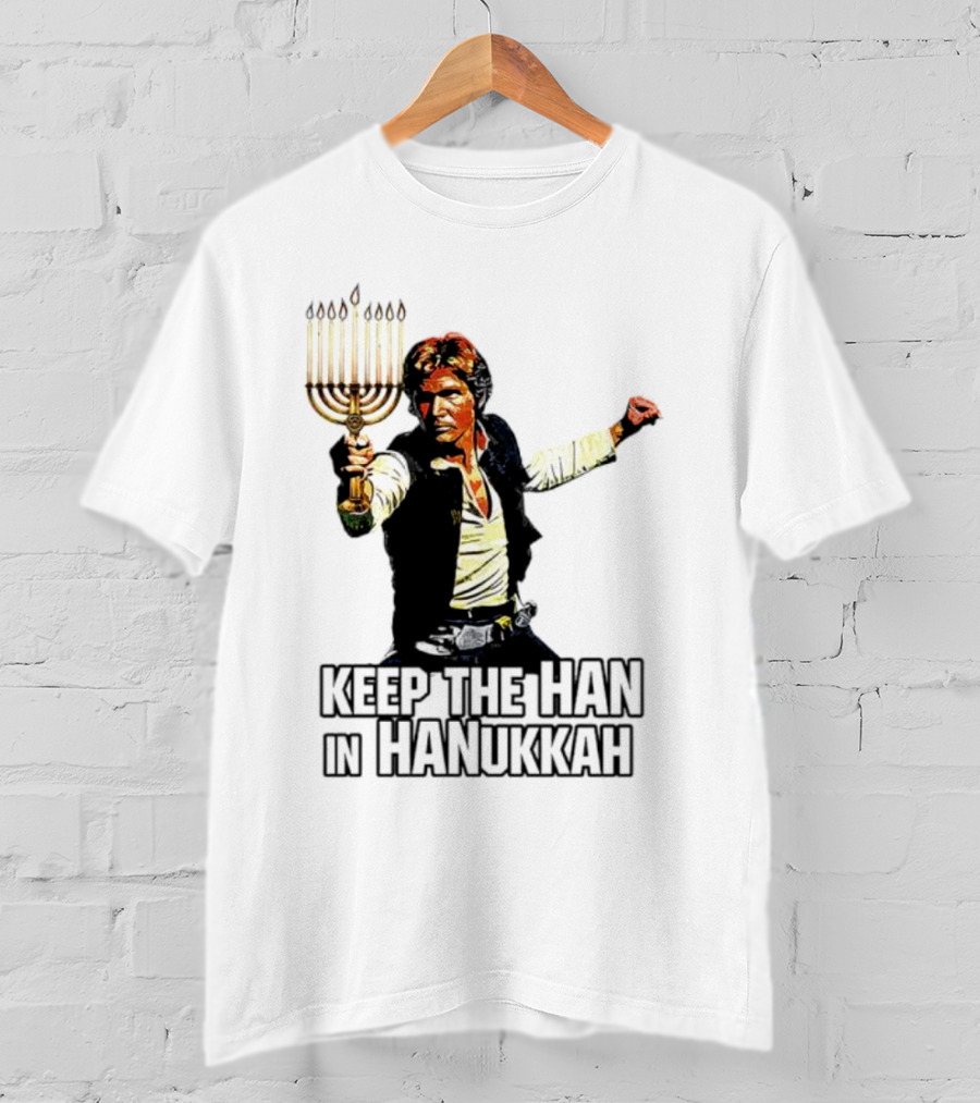 Keep The Han In Hanukkah Menorah Lightsaber T-Shirt