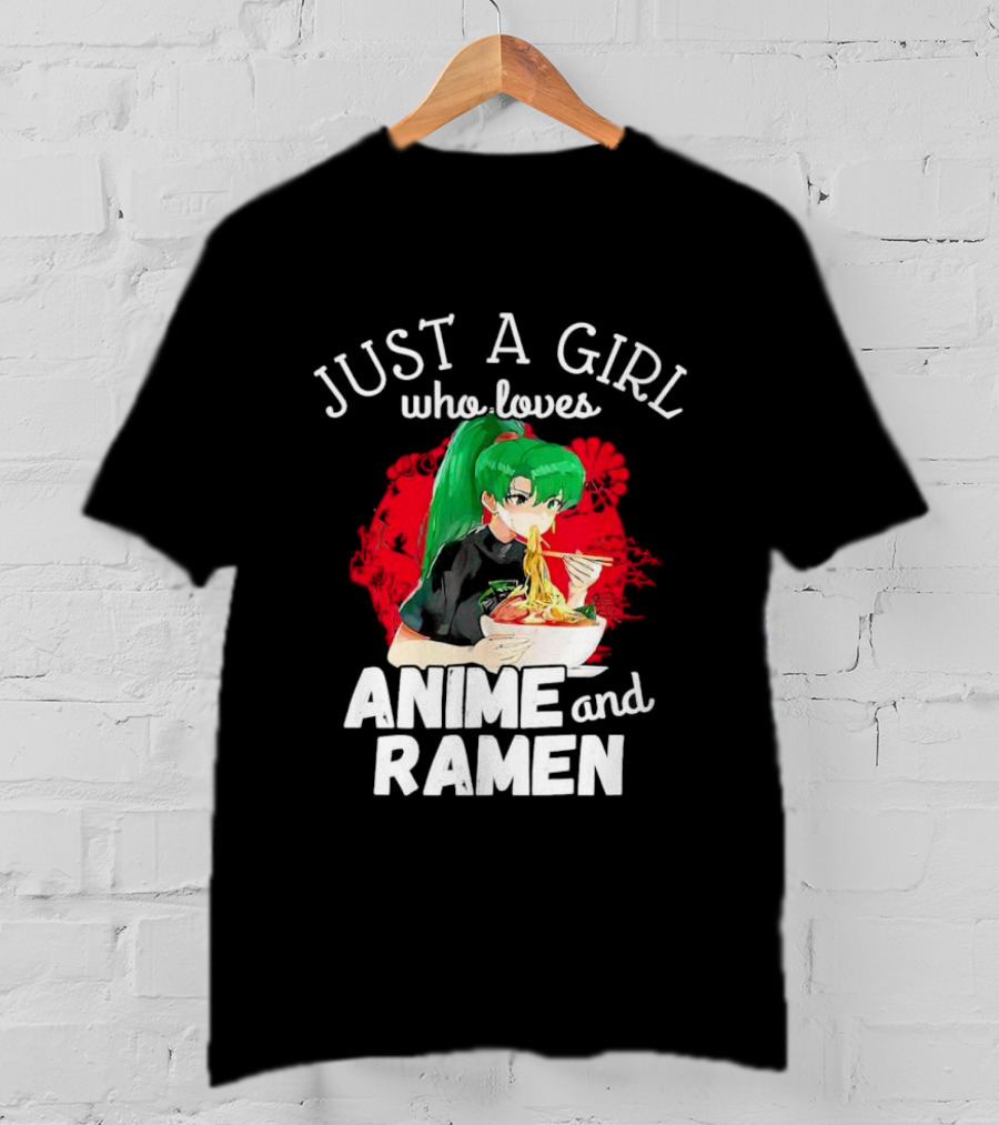 Just A Girl Who Loves Anime And Ramen Green-Haired Character Eating Noodles T-Shirt