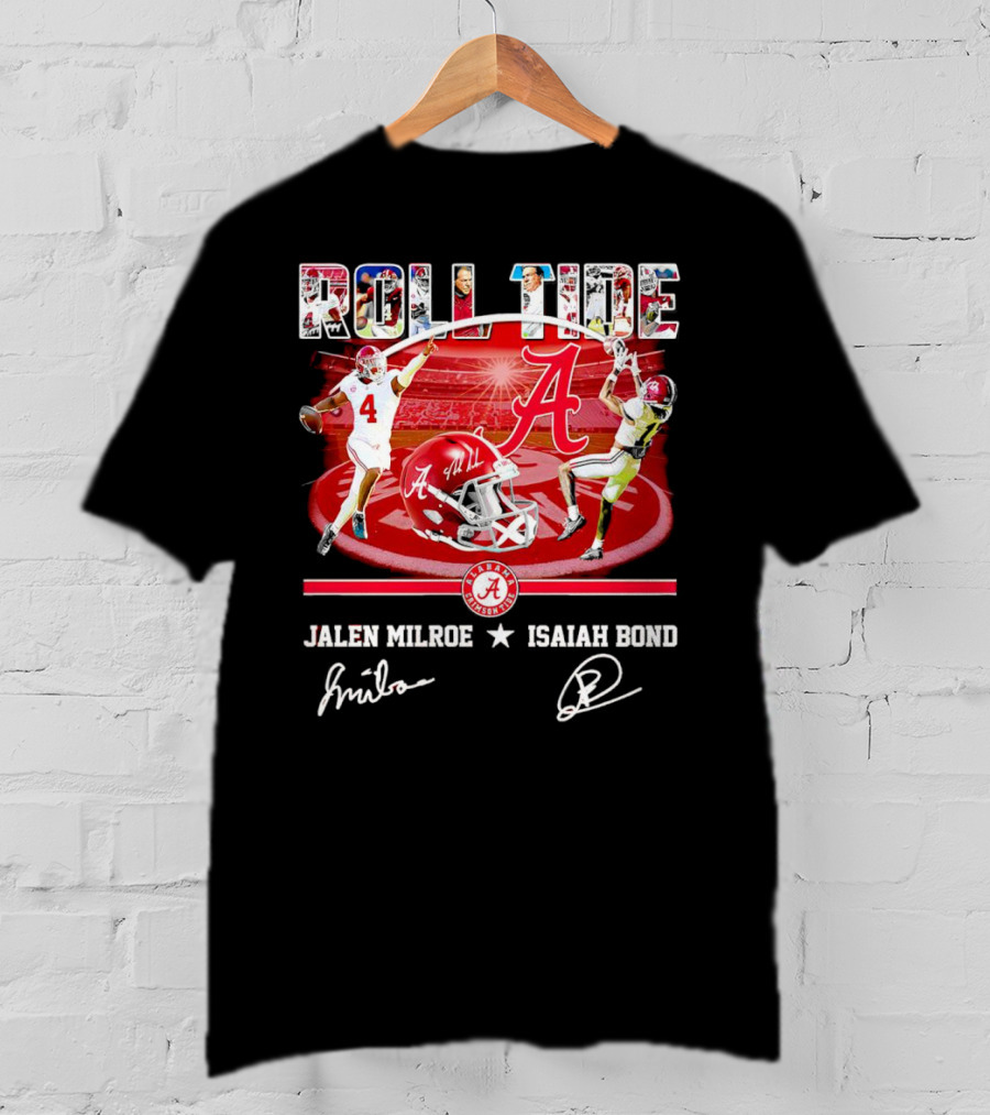ROLL TIDE Alabama Crimson Tide Jalen Milroe Isaiah Bond T-Shirt