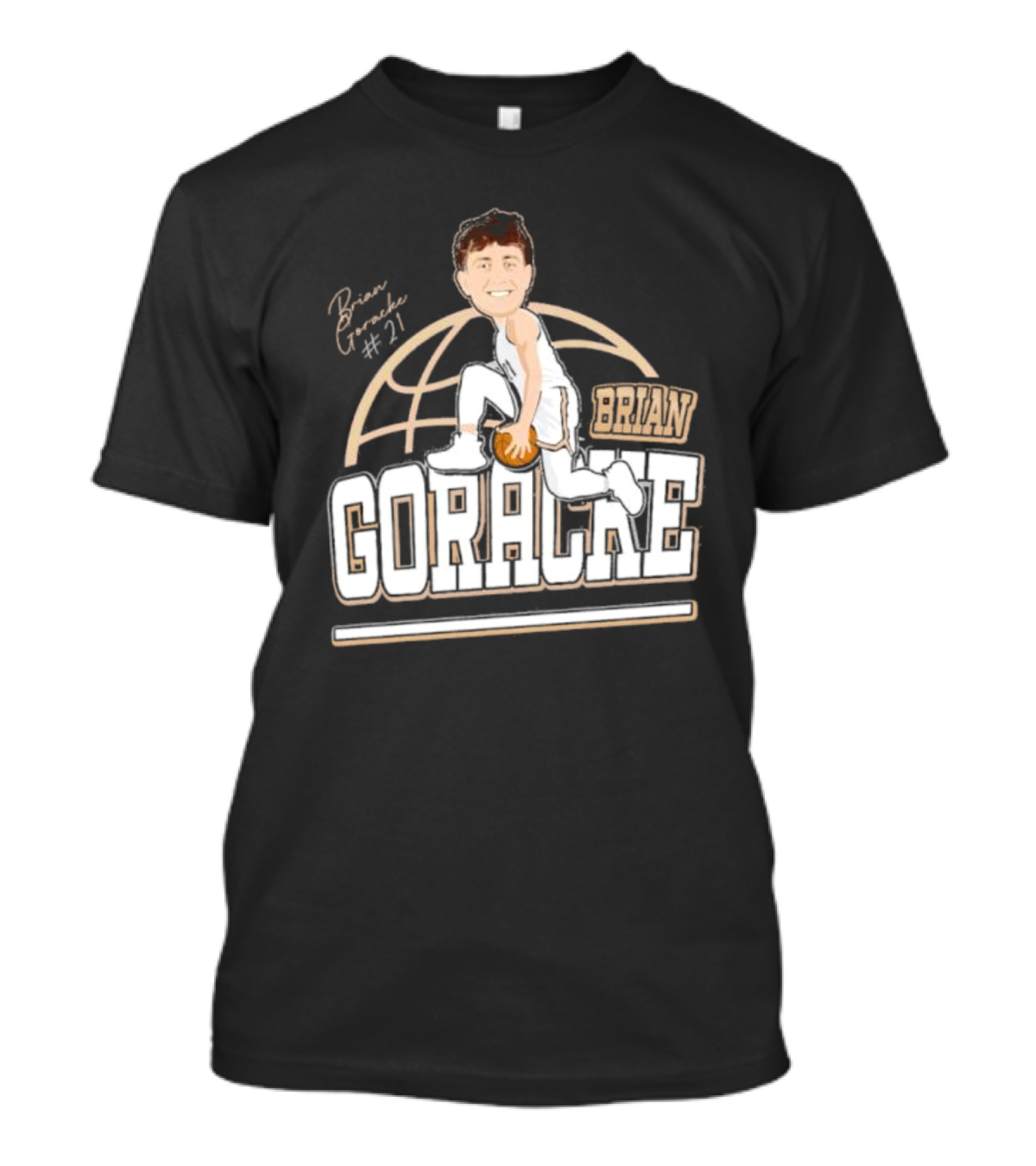 Brian Goracke #21 Basketball Player T-Shirt
