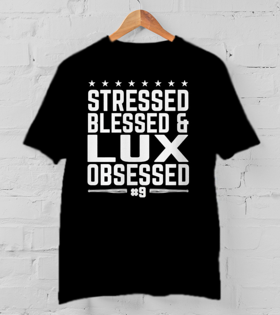 Stressed Blessed And Lux Obsessed Number 9 Star Accents T-Shirt