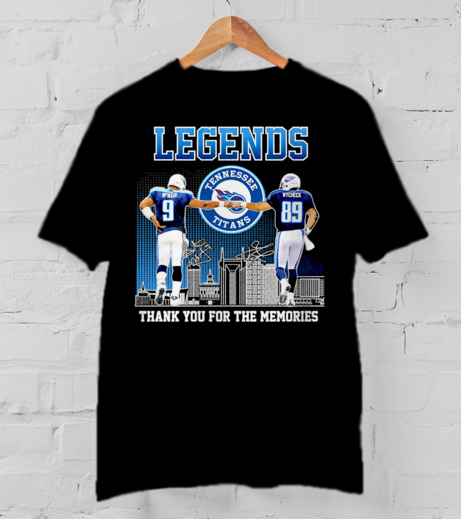 LEGENDS Tennessee Titans McNair Wycheck Thank You For The Memories T-Shirt