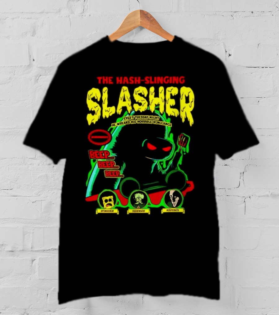 The Hash-Slinging Slasher Every Tuesday Night Beep Beep Featuring Spongebob Squidward Nosferatu T-Shirt