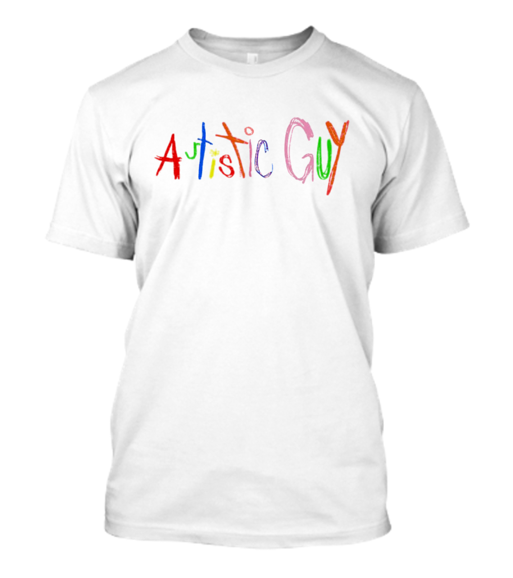Autistic Guy Multicolored Handwritten Text T-Shirt