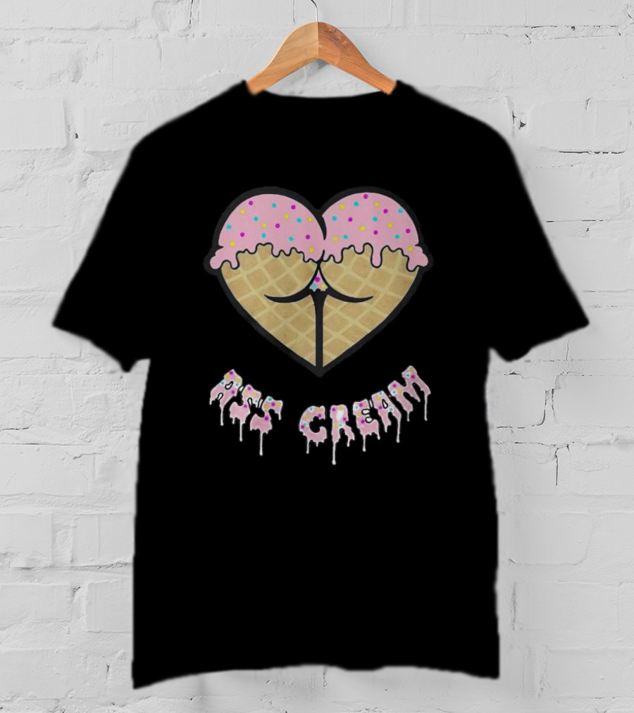 Ass Cream Heart Ice Cream Cone Dripping Sprinkle T-Shirt