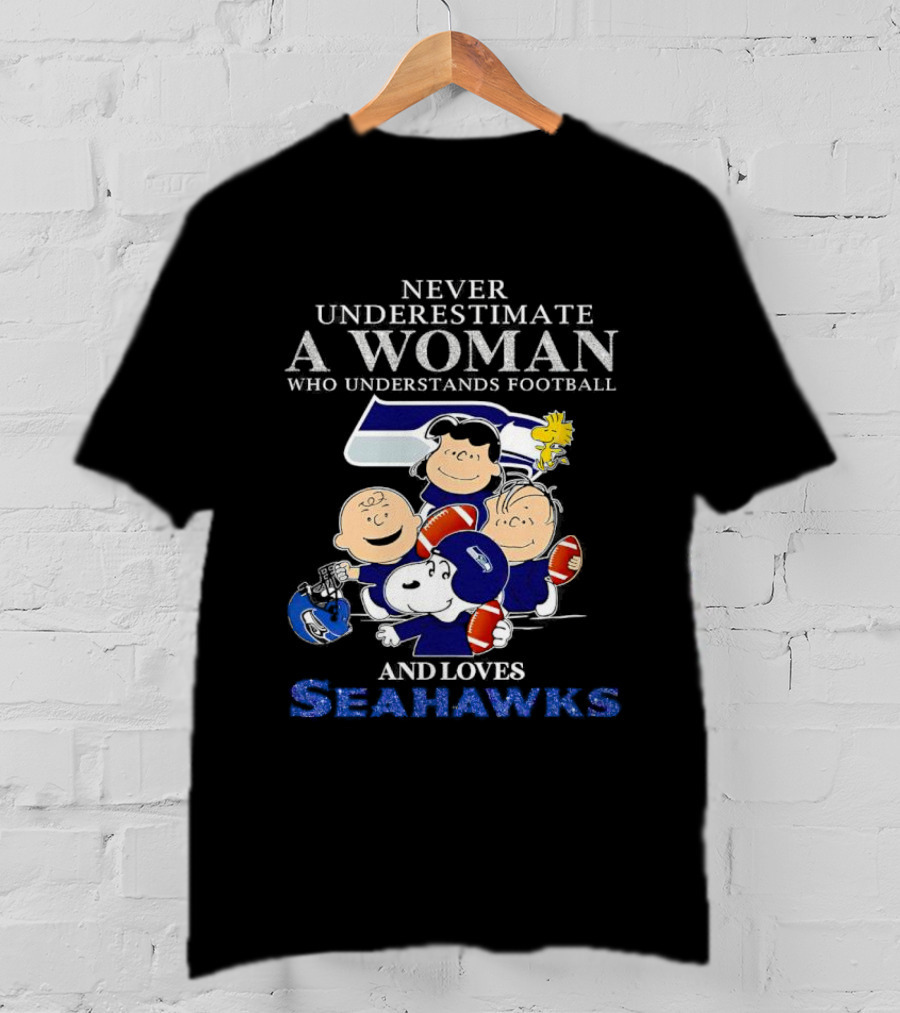 Never Underestimate A Woman Who Understands Football And Loves Seahawks With Peanuts Characters T-Shirt