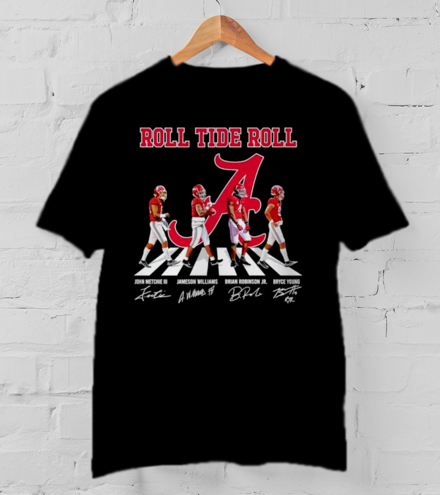 Roll Tide Roll Abbey Road John Metchie III Jameson Williams Brian Robinson Jr Bryce Young Signatures T-Shirt