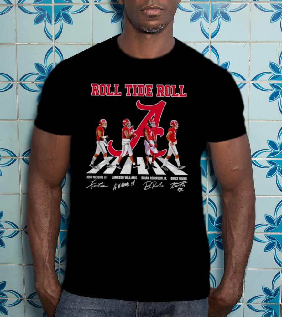 Roll Tide Roll Abbey Road John Metchie III Jameson Williams Brian Robinson Jr Bryce Young Signatures T-Shirt