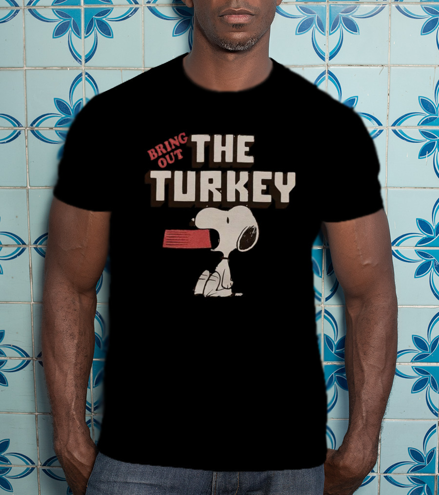 Bring Out The Turkey Snoopy Peanuts Thanksgiving Classic T-Shirt