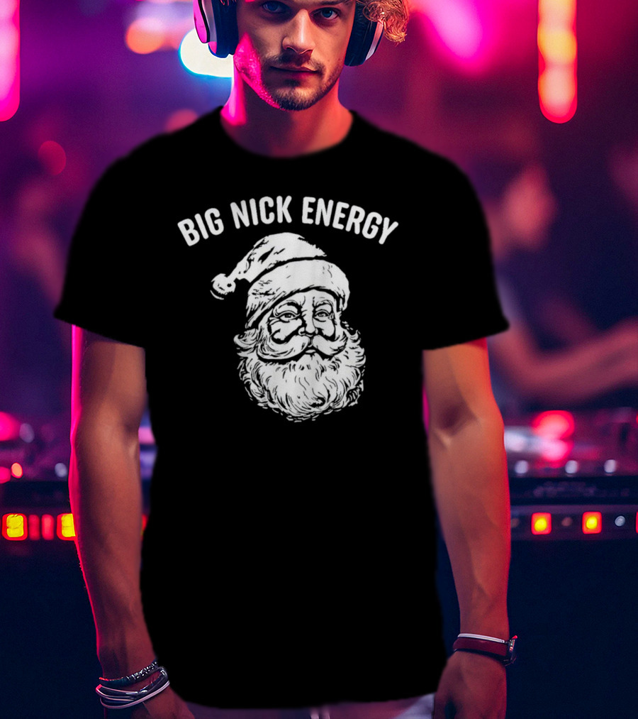 Big Nick Energy Santa Claus Sketch T-Shirt