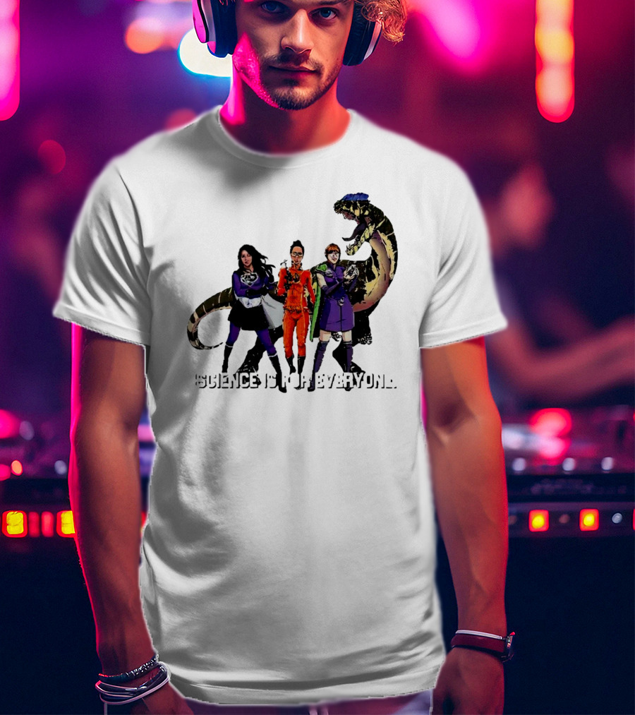 Science Is For Everyone With Diverse Female Scientists And Dinosaur T-Shirt