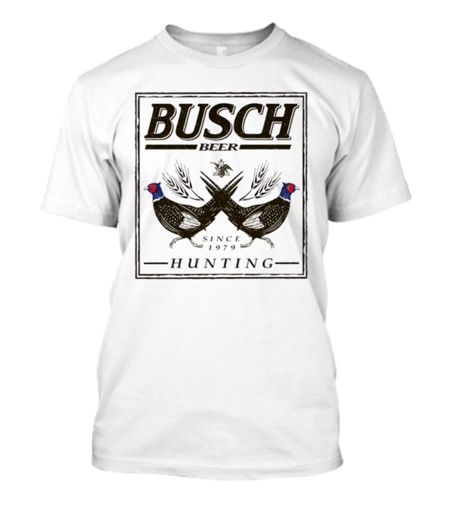 Busch Beer Hunting Pheasant Since 1979 T-Shirt