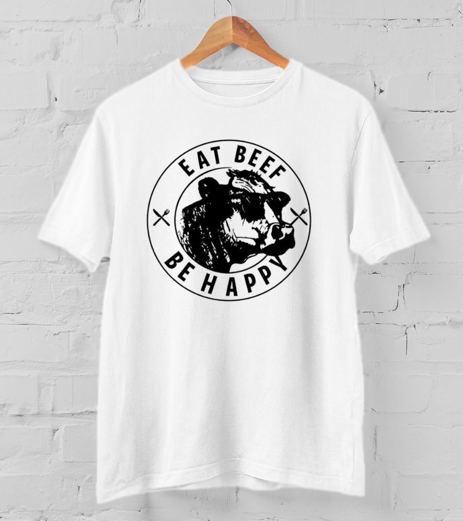 Eat Beef Be Happy Cow In Circle With Forks T-Shirt