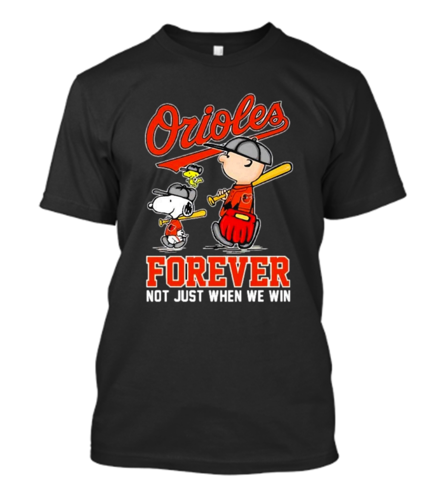 Orioles Snoopy Charlie Brown Woodstock Forever Not Just When We Win T-Shirt