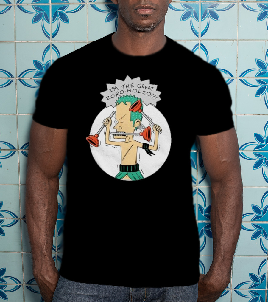 I'm The Great Zoroholio Plunger Warrior Parody Crossover T-Shirt