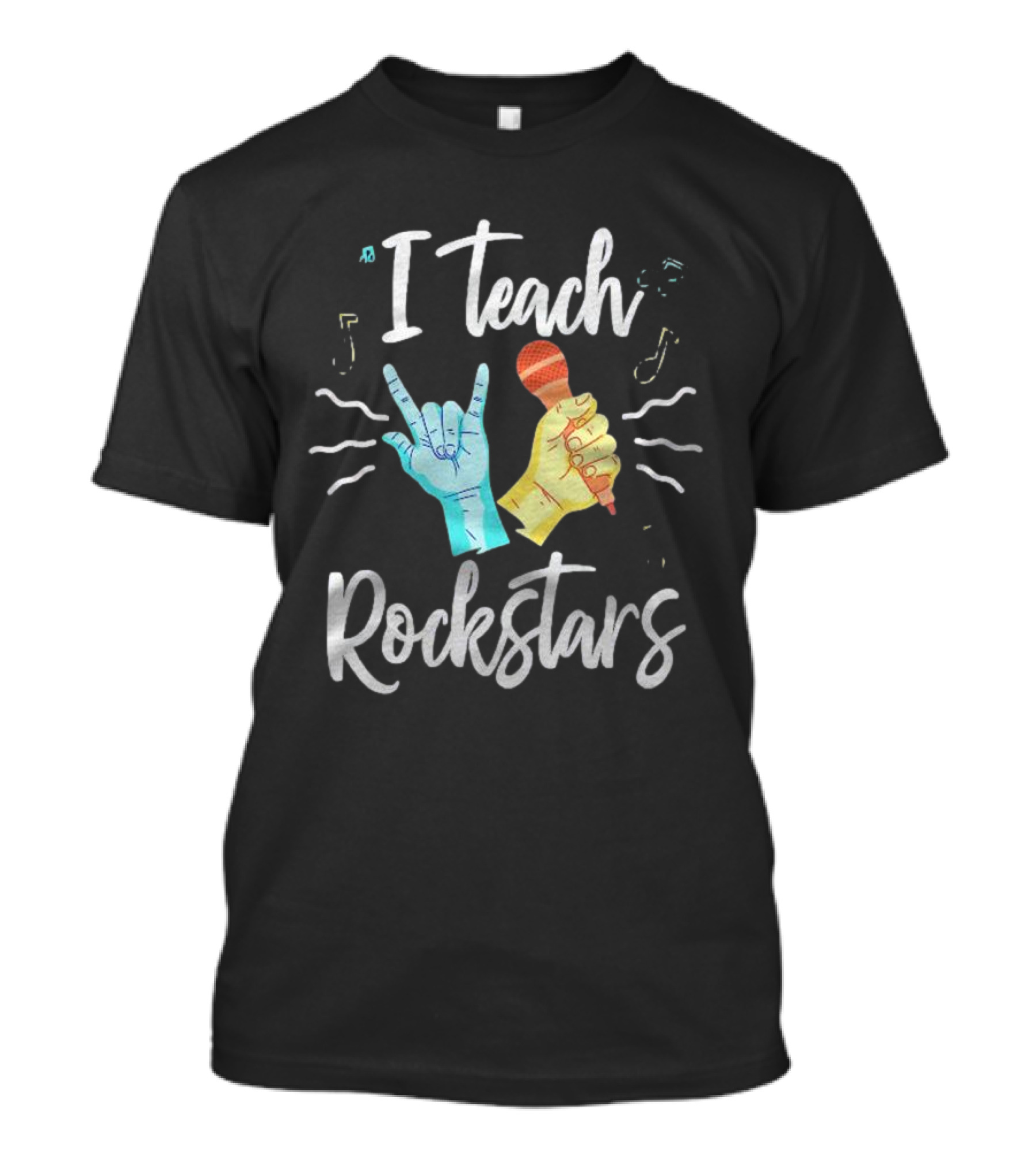 I Teach Rock Stars Music Teacher With Microphone And Rock Hand Gesture T-Shirt