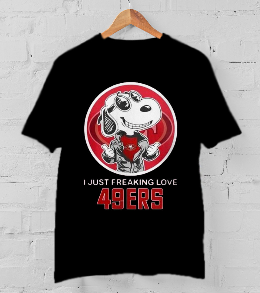 San Francisco 49ers Snoopy I Just Freaking Love 49ers T-Shirt